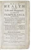 TRYON, THOMAS. The Way to Health, Long Life and Happiness; or, A Discourse of Temperance . . . Second Edition, with Amendments. 1691